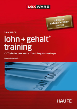 Knjiga Lexware lohn + gehalt® training Danuta Ratasiewicz