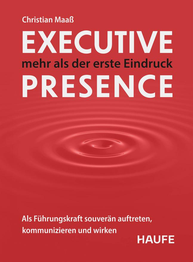 Kniha Executive Presence - mehr als der erste Eindruck Christian Maaß