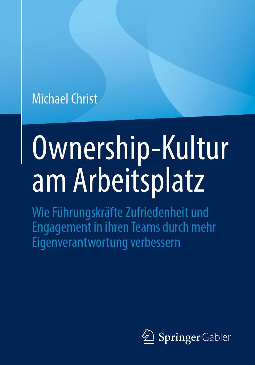 Kniha Ownership-Kultur am Arbeitsplatz Michael Christ