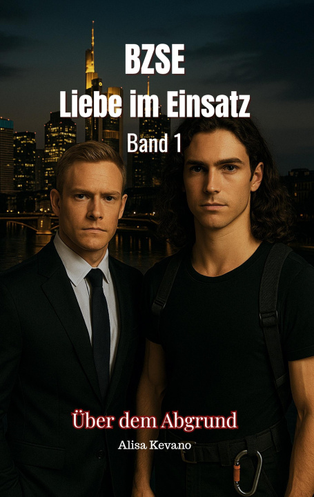 Книга BZSE: Liebe im Einsatz - Band 1 Alisa Kevano