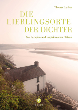 Book Die Lieblingsorte der Dichter Thomas Lardon