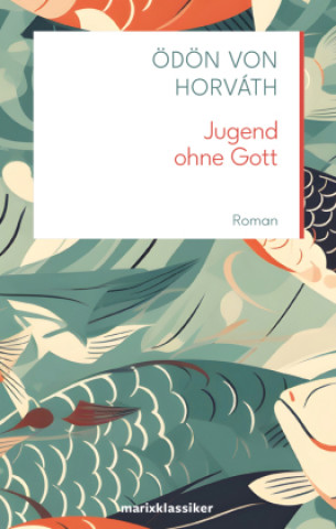 Книга Jugend ohne Gott Ödön von Horváth