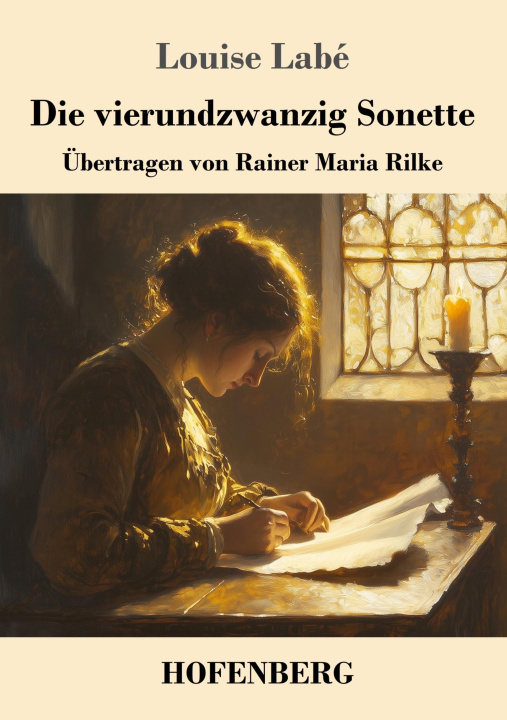 Kniha Die vierundzwanzig Sonette Rainer Maria Rilke