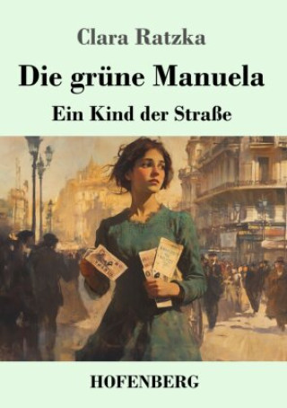 Knjiga Die grüne Manuela Clara Ratzka