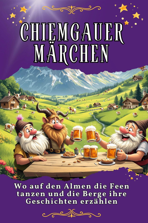 Kniha Chiemgauer Märchen Julia Meier