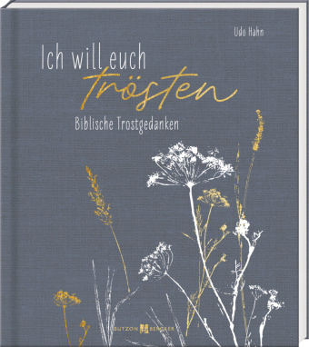 Kniha Ich will euch trösten Udo Hahn