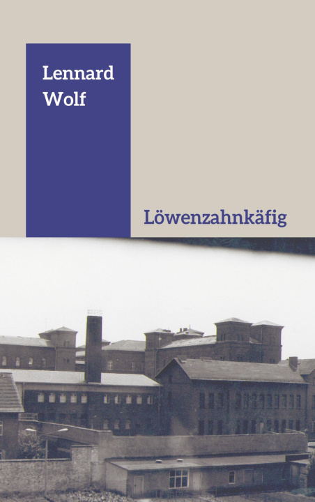 Kniha Löwenzahnkäfig Lennard Wolf