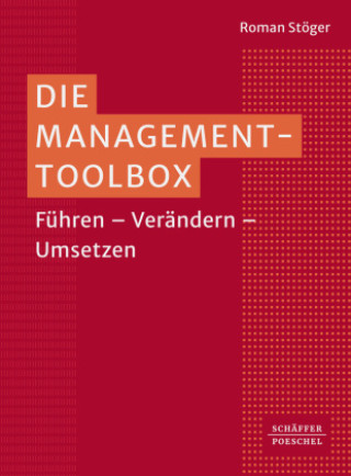 Kniha Die Management-Toolbox Roman Stöger
