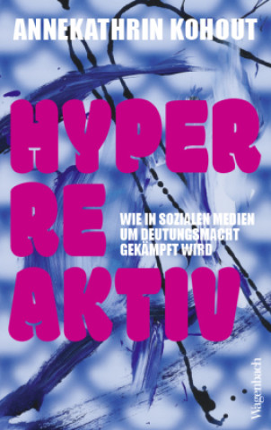 Knjiga Hyperreaktiv Annekathrin Kohout