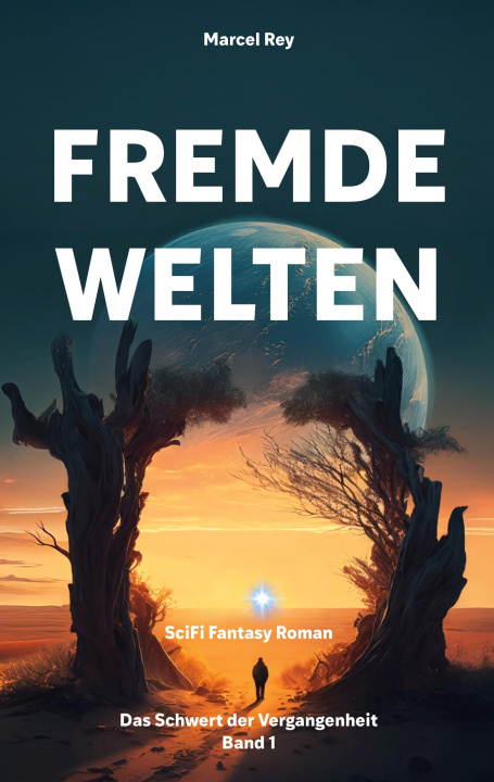 Kniha Fremde Welten Marcel Rey