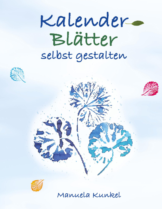 Knjiga Kalender-Blätter selbst gestalten 