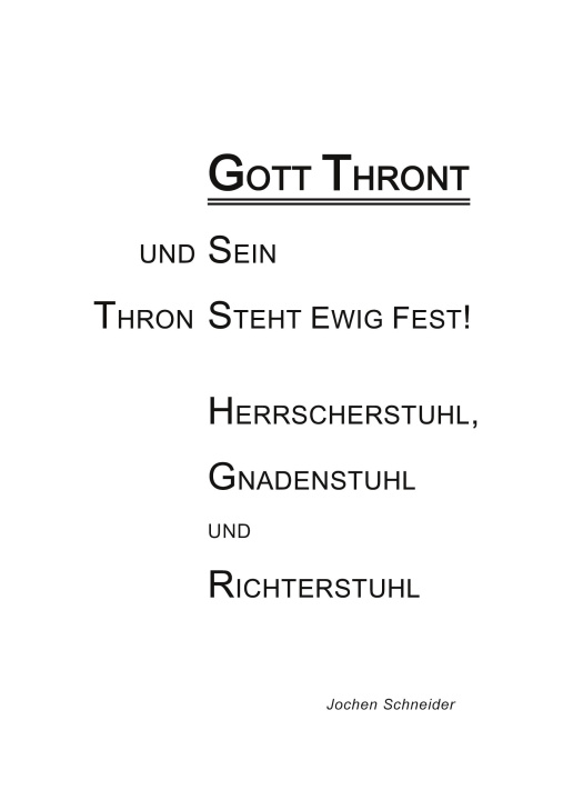 Kniha Gott thront und Sein Thron steht ewig fest Jochen Schneider