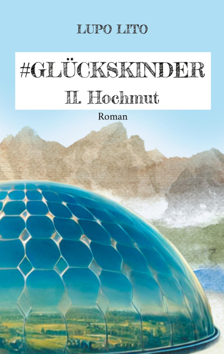 Kniha Hashtag Glückskinder Lupo Lito
