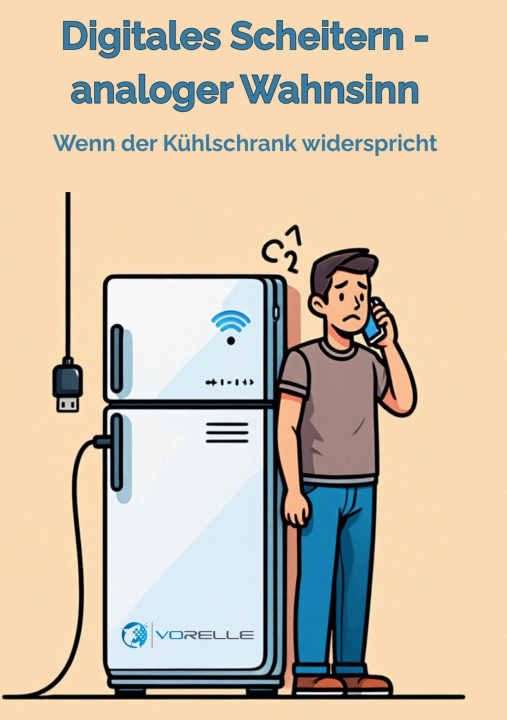 Kniha Digitales Scheitern - analoger Wahnsinn Volkmar Relle