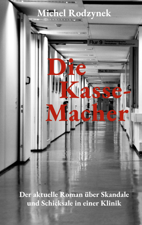 Kniha Die Kasse-Macher Michel Rodzynek