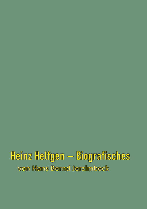 Kniha Heinz Helfgen Hans Bernd Jerzimbeck