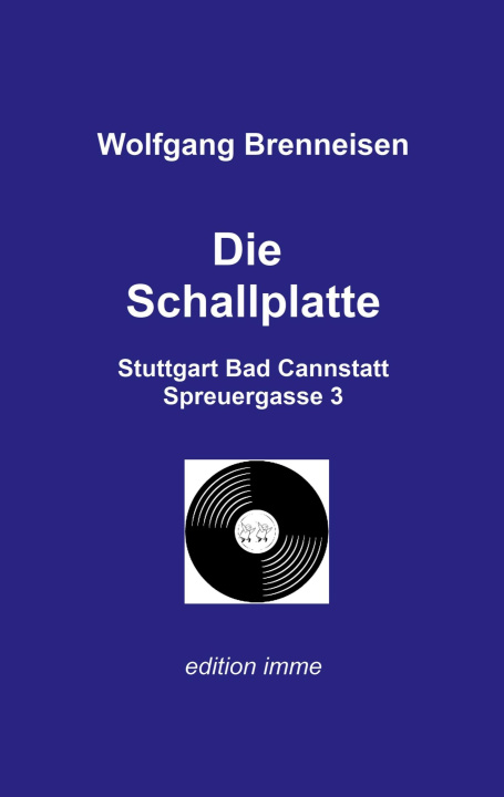 Kniha Die Schallplatte Wolfgang Brenneisen