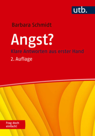 Kniha Angst? Frag doch einfach! Barbara Schmidt