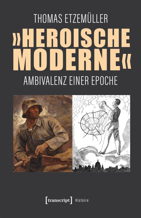 Kniha 'Heroische Moderne' Thomas Etzemüller