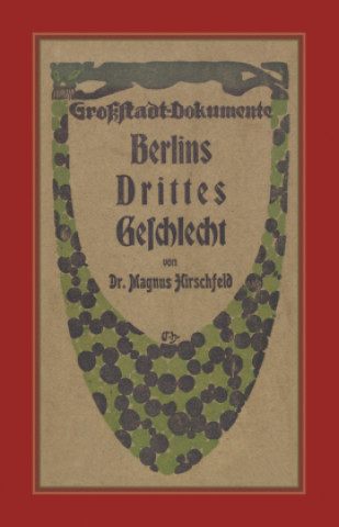 Книга Berlins Drittes Geschlecht Magnus Hirschfeld