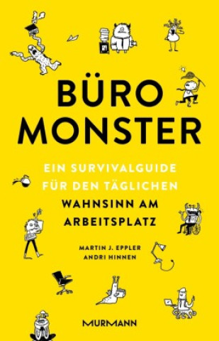 Kniha Büromonster. Martin Eppler