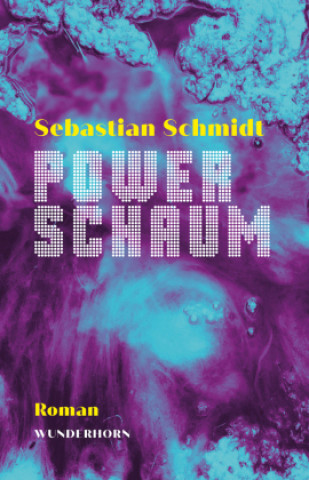 Kniha Powerschaum Sebastian Schmidt