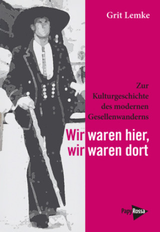 Knjiga Wir waren hier, wir waren dort Grit Lemke