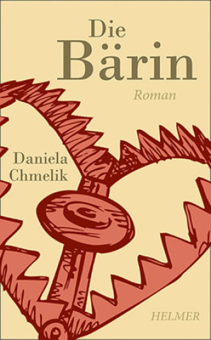 Kniha Die Bärin Daniela Chmelik