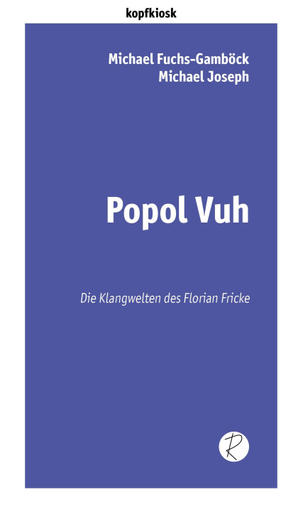 Kniha Popol Vuh Michael Joseph