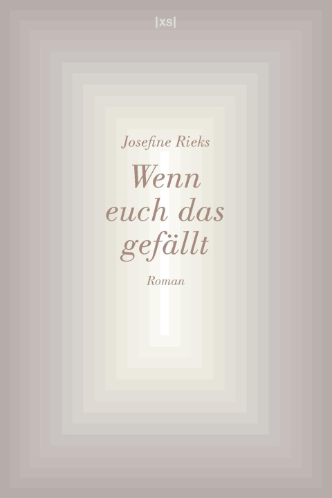 Kniha Wenn euch das gefällt Josefine Rieks