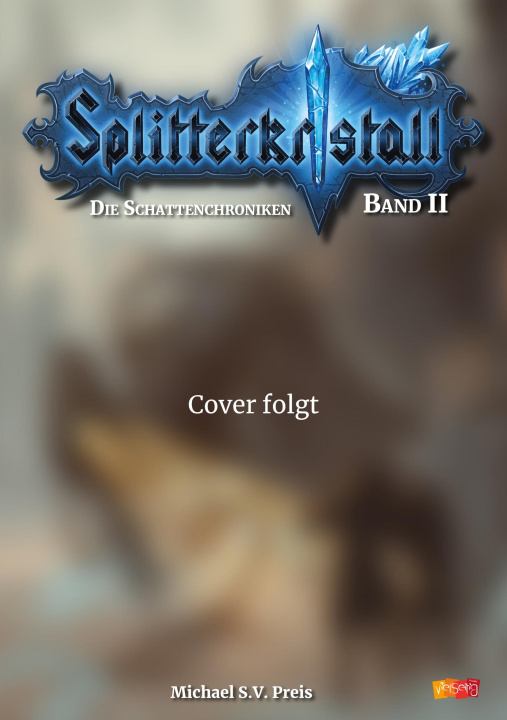 Libro Splitterkristall - Die Schattenchroniken Band 2 Projekt VielSeitig