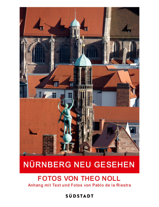 Carte Nürnberg neu gesehen Pablo De La Riestra