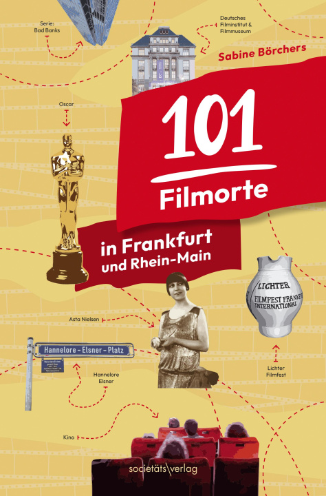 Книга 101 Filmorte in Frankfurt und Rhein-Main Sabine Börchers