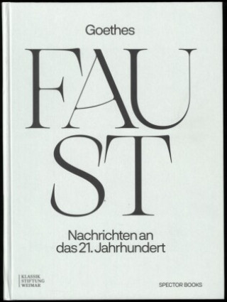 Kniha Goethes Faust Spanier Ariane