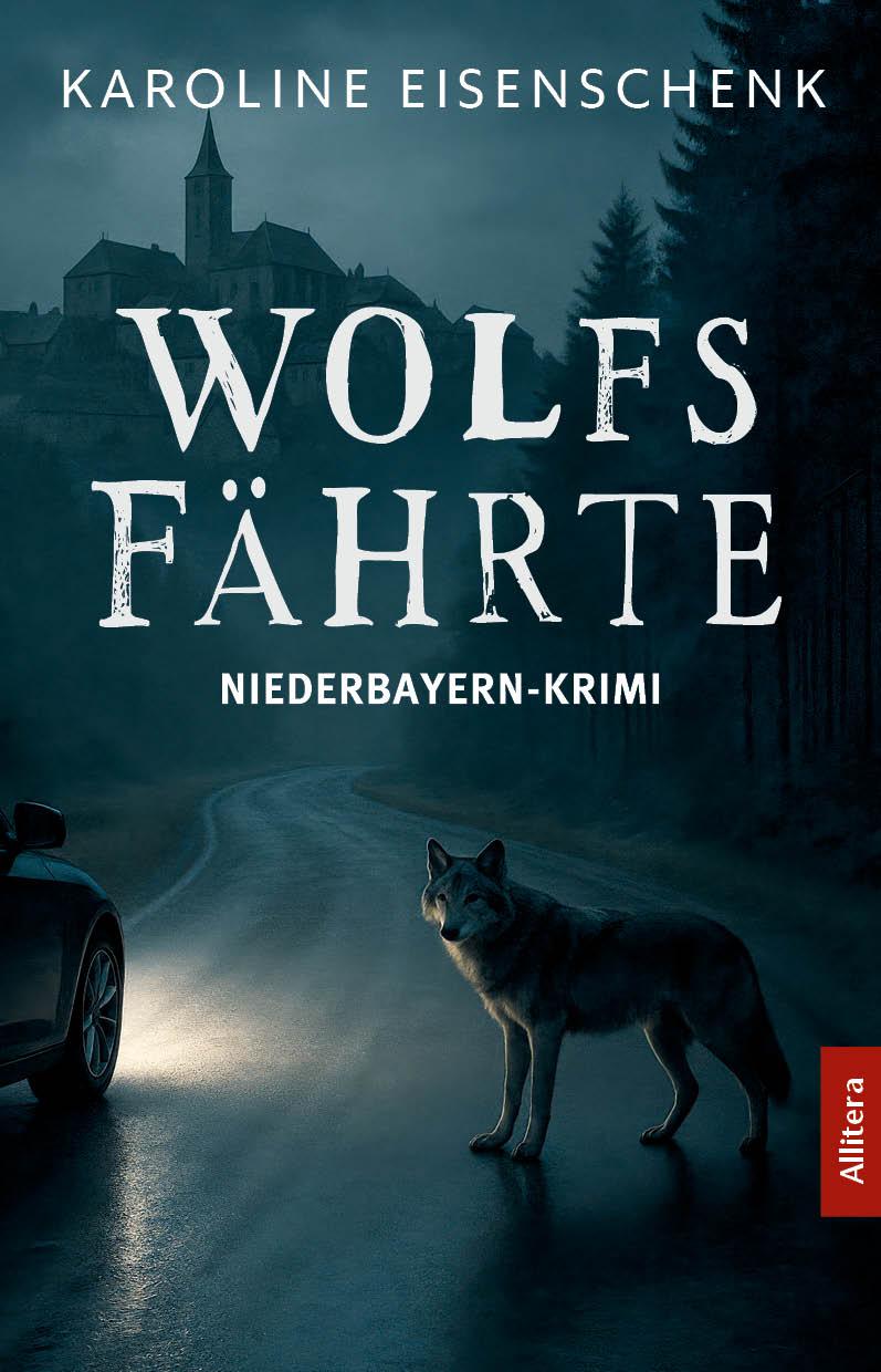 Kniha Wolfsfährte Karoline Eisenschenk