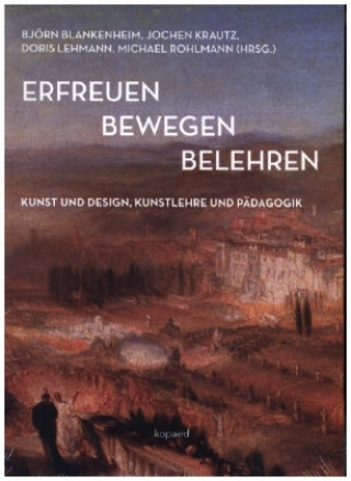 Könyv erfreuen bewegen belehren Jochen Krautz