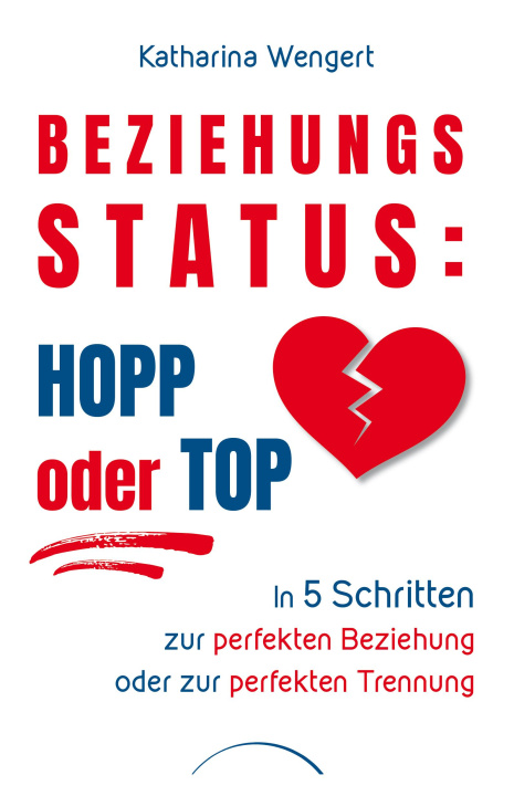 Kniha Beziehungsstatus: Hopp oder top 
