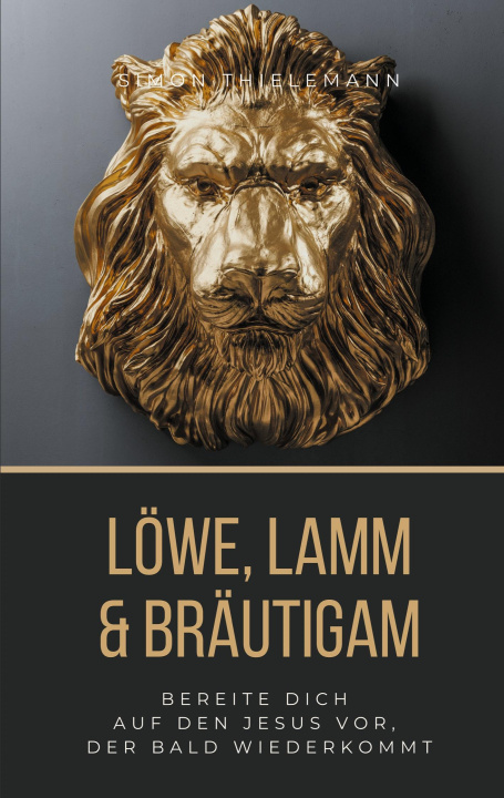 Kniha Löwe, Lamm & Bräutigam 