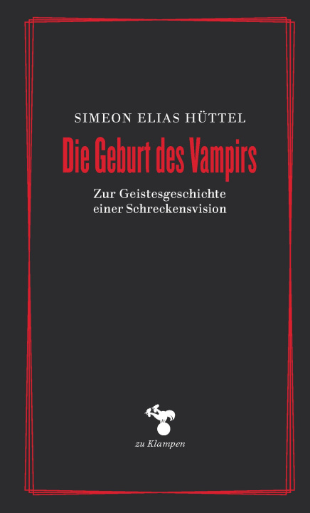 Kniha Die Geburt des Vampirs Simeon Elias Hüttel