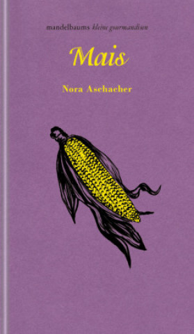 Kniha Mais Nora Aschacher