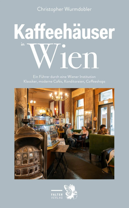 Книга Kaffeehäuser in Wien Christopher Wurmdobler