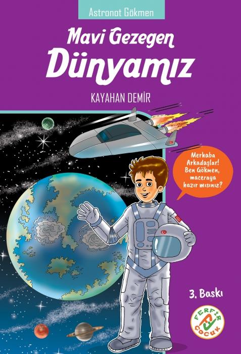 Книга Astronot Gökmen - Mavi Gezegen Dünyamiz 