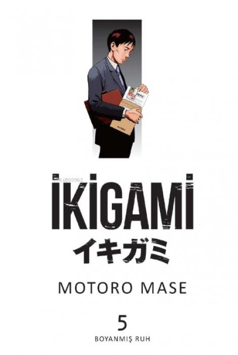 Kniha Ikigami Cilt 5 - Boyanmis Ruh 