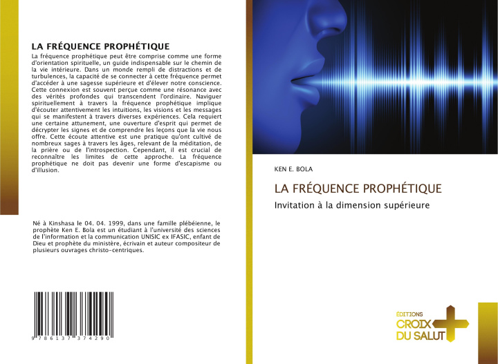 Kniha LA FRÉQUENCE PROPHÉTIQUE KEN E. BOLA