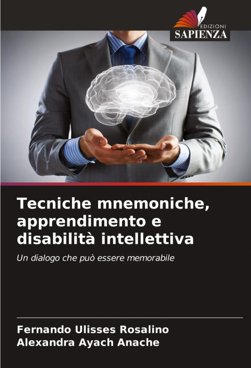 Kniha Tecniche mnemoniche, apprendimento e disabilit? intellettiva Alexandra Ayach Anache