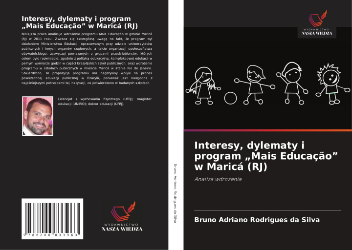 Kniha Interesy, dylematy i program "Mais Educaç?o" w Maricá (RJ) Bruno Adriano Rodrigues da Silva