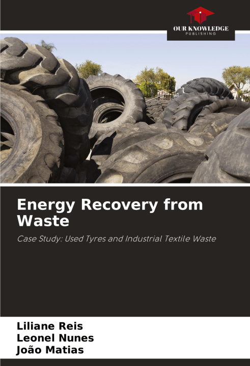Kniha Energy Recovery from Waste Leonel Nunes