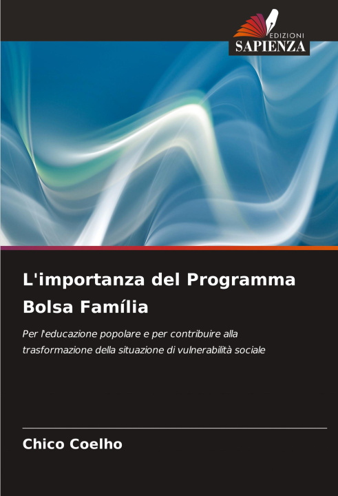 Carte L'importanza del Programma Bolsa Família Chico Coelho