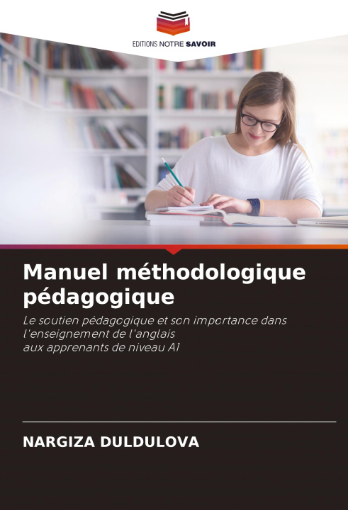 Kniha Manuel méthodologique pédagogique Nargiza Duldulova