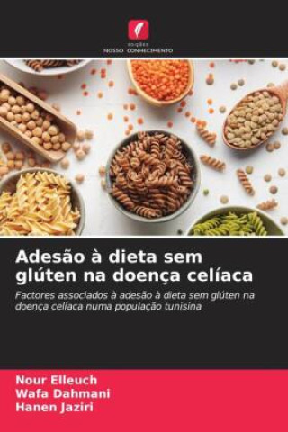 Kniha Ades?o ? dieta sem glúten na doença celíaca Wafa Dahmani